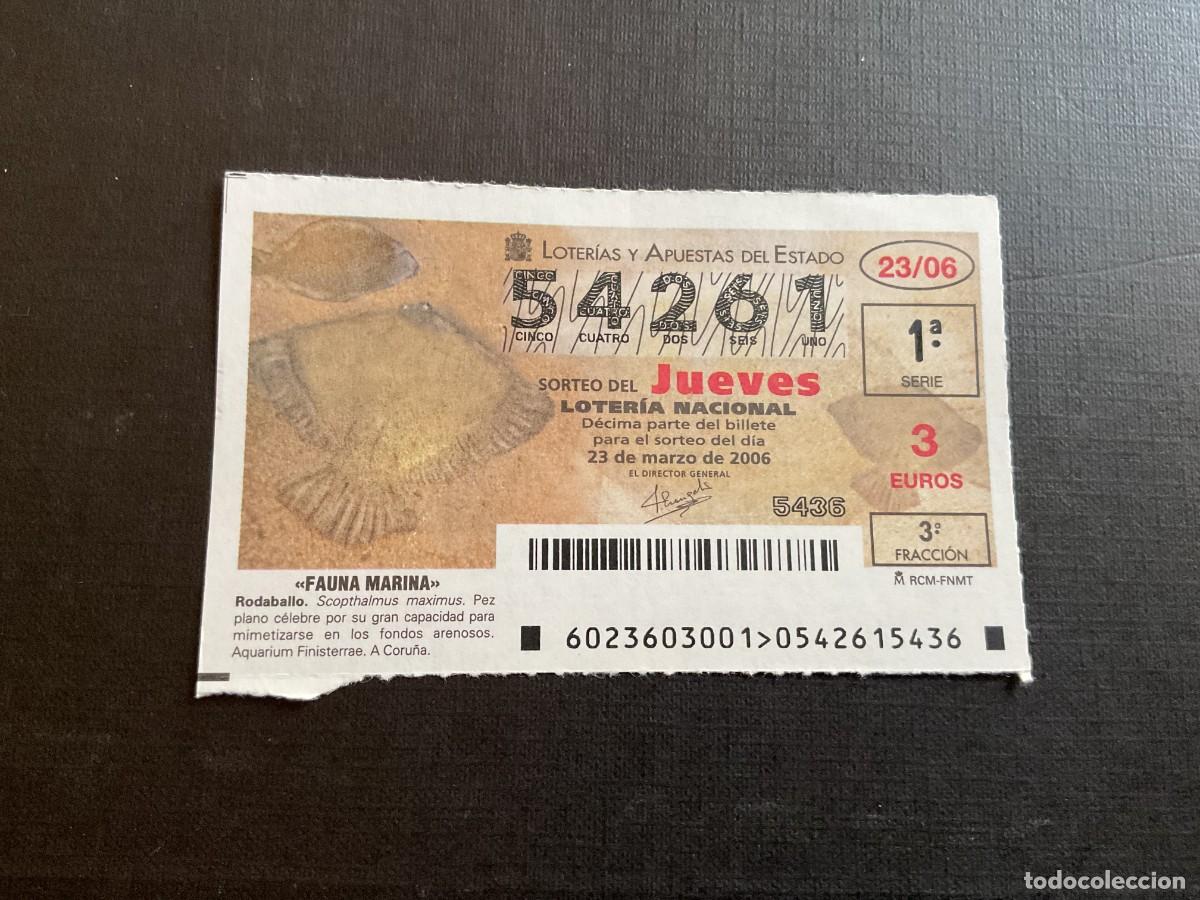 Lotaria Nacional: DECIMO LOTERIA JUEVES N&ordm; 54261 SORTEO 23 A&Ntilde;O 2006