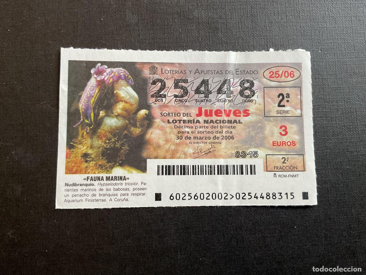 Lotaria Nacional: DECIMO LOTERIA JUEVES N&ordm; 25448 SORTEO 25 A&Ntilde;O 2006,CON DOBLEZ