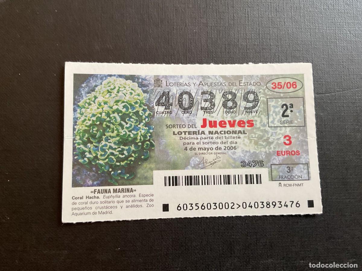 Lotaria Nacional: DECIMO LOTERIA JUEVES N&ordm; 40389 SORTEO 35 A&Ntilde;O 2006,