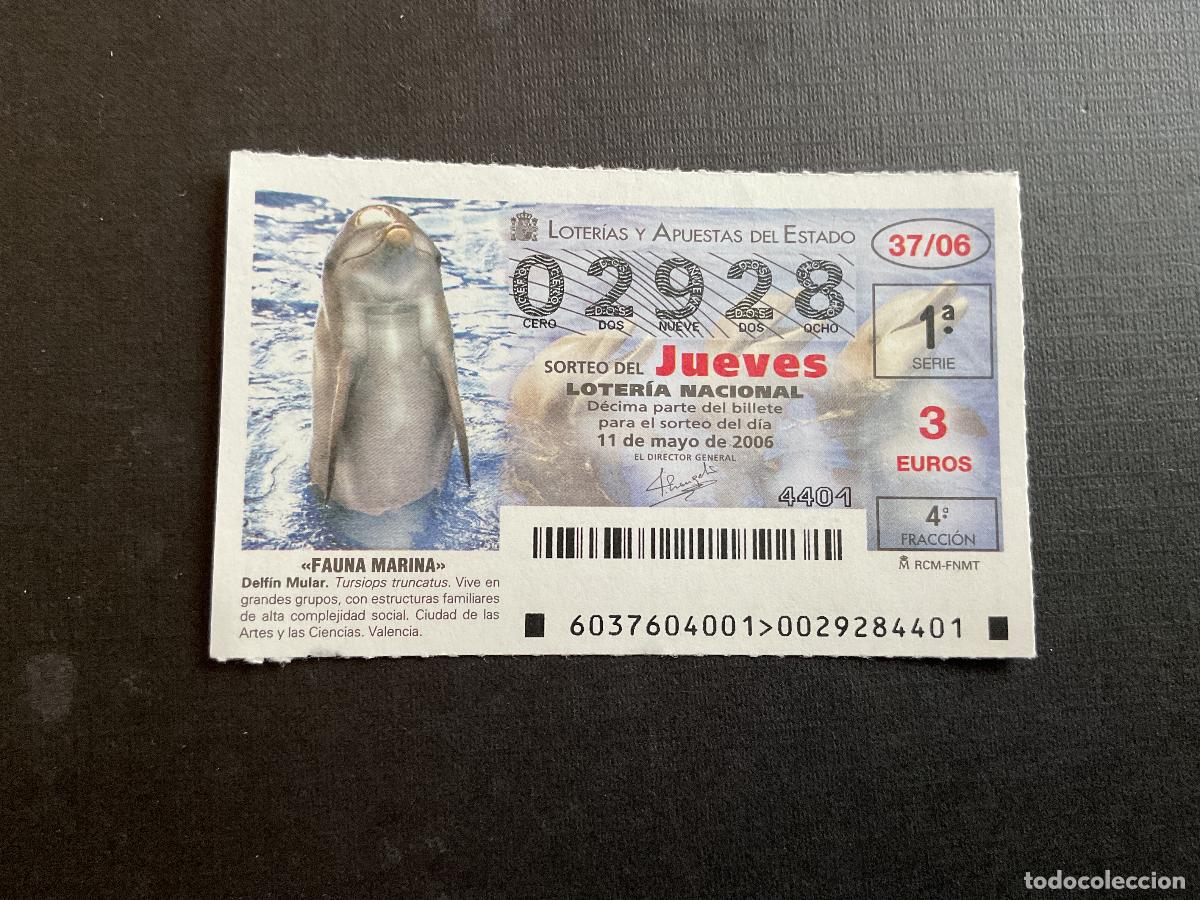 Lotaria Nacional: DECIMO LOTERIA JUEVES N&ordm; 02928 SORTEO 37 A&Ntilde;O 2006
