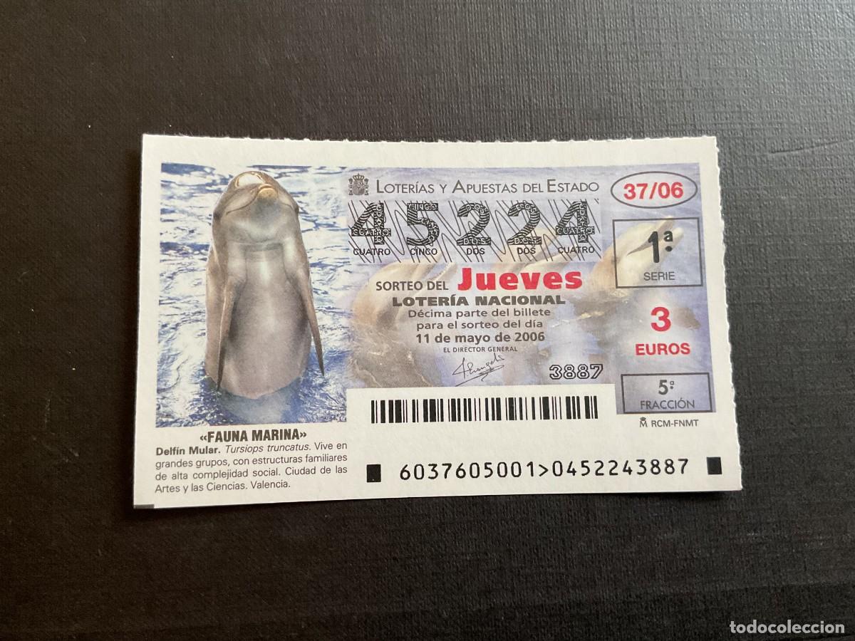 Lotaria Nacional: DECIMO LOTERIA JUEVES N&ordm; 45224 SORTEO 37 A&Ntilde;O 2006