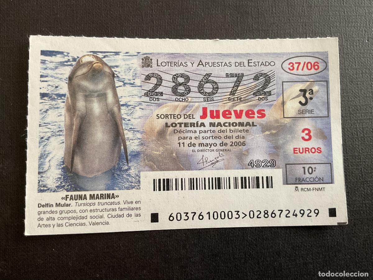 Lotaria Nacional: DECIMO LOTERIA JUEVES N&ordm; 28672 SORTEO 37 A&Ntilde;O 2006