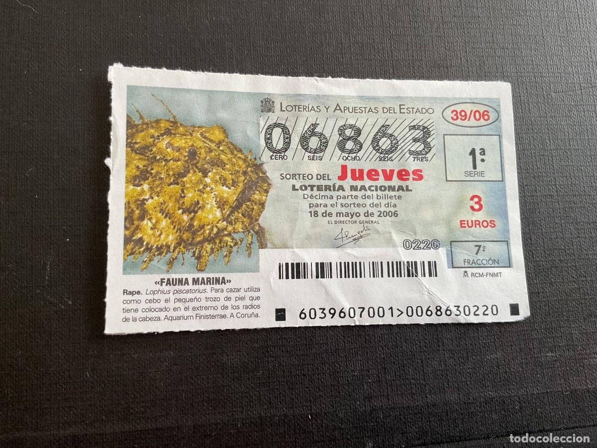 Lotaria Nacional: DECIMO LOTERIA JUEVES N&ordm; 06863 SORTEO 39 A&Ntilde;O 2006, CON DOBLEZ