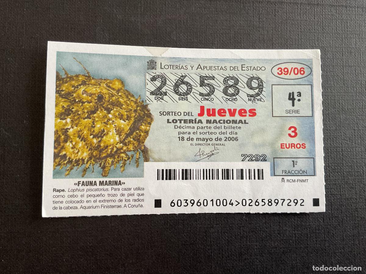 Lotaria Nacional: DECIMO LOTERIA JUEVES N&ordm; 26589 SORTEO 39 A&Ntilde;O 2006