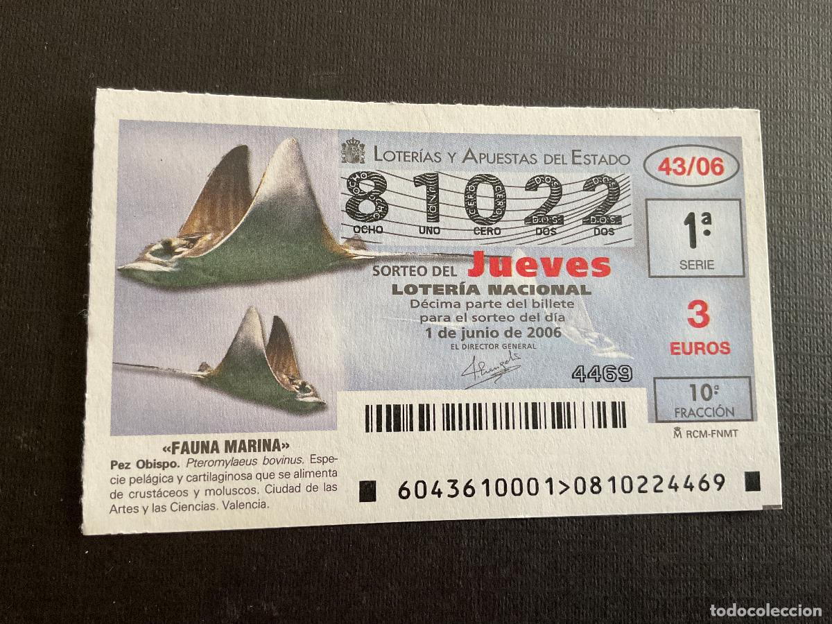 Lotaria Nacional: DECIMO LOTERIA JUEVES N&ordm; 81022 SORTEO 43 A&Ntilde;O 2006