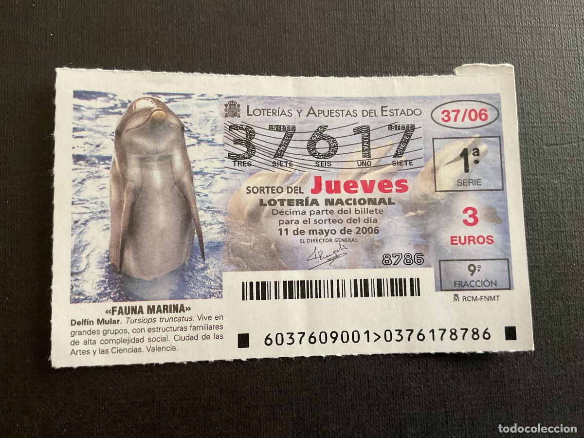 Lotaria Nacional: DECIMO LOTERIA JUEVES N&ordm; 37617 SORTEO 37 A&Ntilde;O 2006