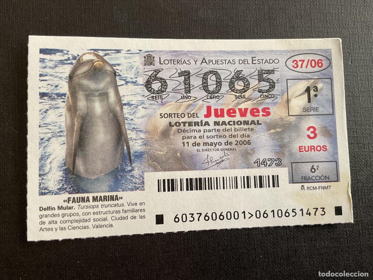 Lotaria Nacional: DECIMO LOTERIA JUEVES N&ordm; 61065 SORTEO 37 A&Ntilde;O 2006
