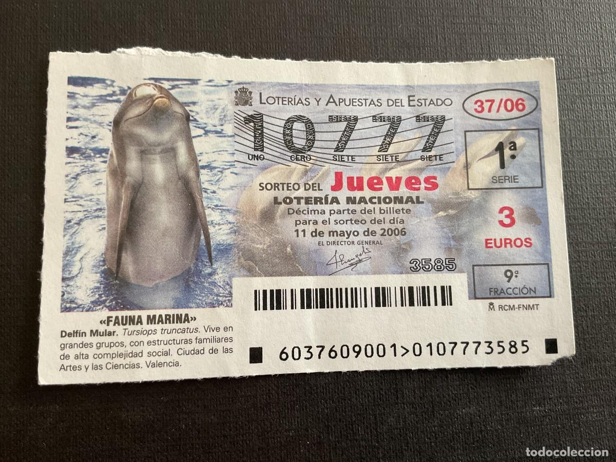 Lotaria Nacional: DECIMO LOTERIA JUEVES N&ordm; 10777 SORTEO 37 A&Ntilde;O 2006