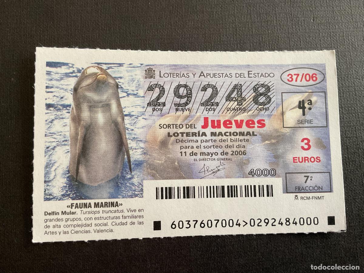 Lotaria Nacional: DECIMO LOTERIA JUEVES N&ordm; 29248 SORTEO 37 A&Ntilde;O 2006