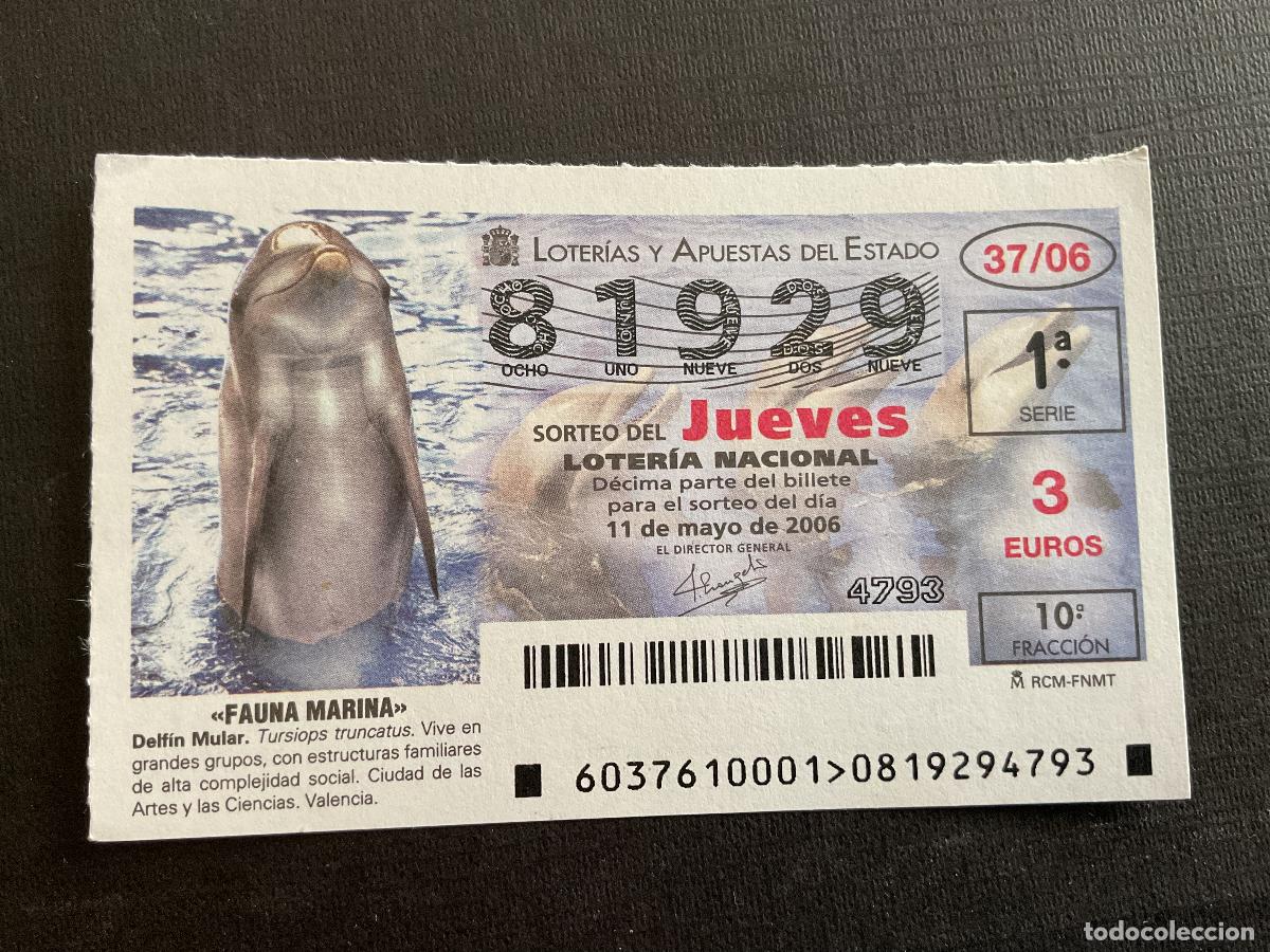 Lotaria Nacional: DECIMO LOTERIA JUEVES N&ordm; 81929 SORTEO 37 A&Ntilde;O 2006