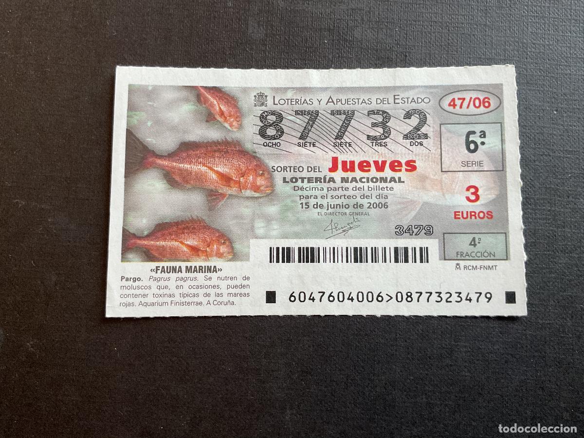 National Spanish Lottery: DECIMO LOTERIA JUEVES N&ordm; 87732 SORTEO 47 A&Ntilde;O 2006