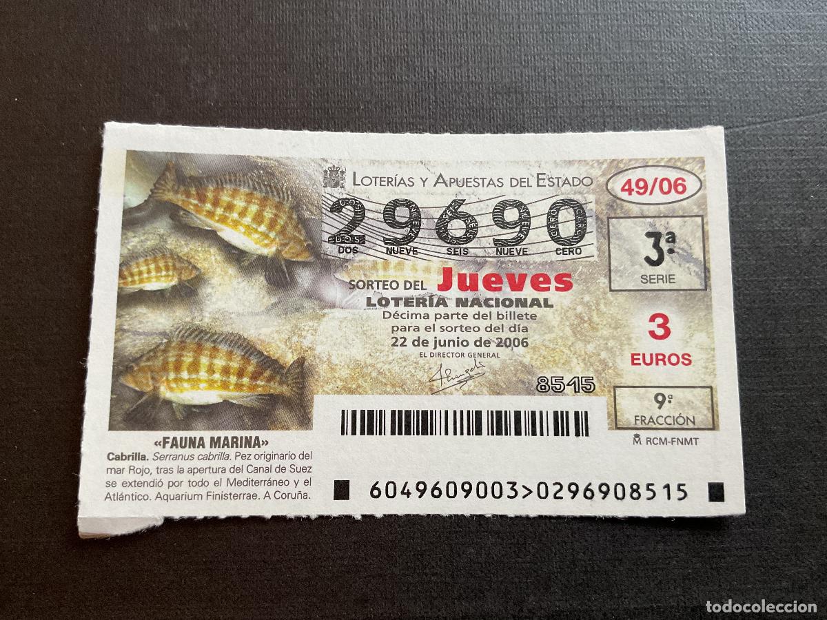 National Spanish Lottery: DECIMO LOTERIA JUEVES N&ordm; 29690 SORTEO 49 A&Ntilde;O 2006