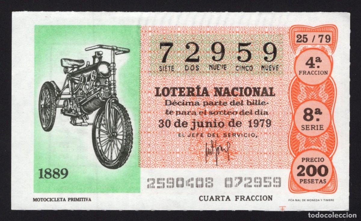Nationale spanische Lotterie: L. Nacional 30 Junio 1979. Motocicleta Primitiva. N&ordm; 72959. Admon 2 Sonsoles. &Aacute;vila. Desaparecida.