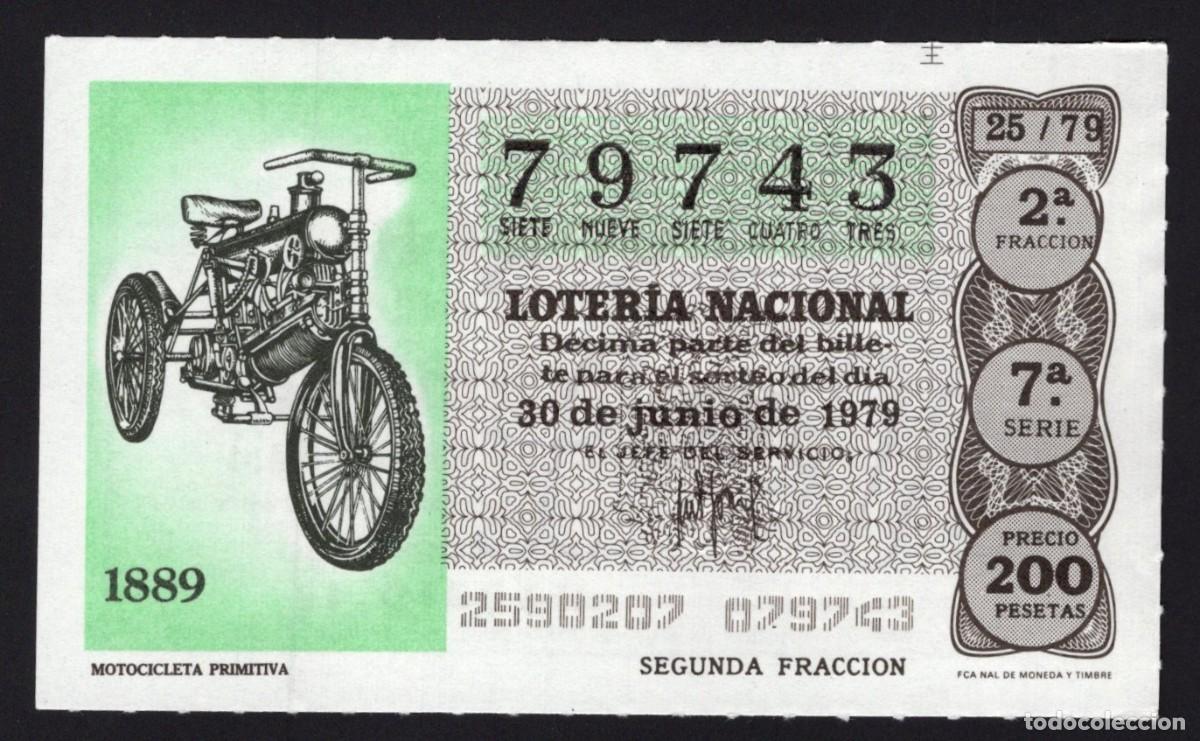 Nationale spanische Lotterie: L. Nacional 23 Junio 1979. Motocicleta Primitiva. N&ordm; 79743. Admon n&ordm; 12. Conchita. Madrid. Desaparec