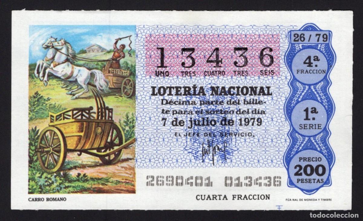 Nationale spanische Lotterie: L. Nacional 7 Julio 1979. Carro Romano. N&ordm; 13436. Admon n&ordm; 50. Madrid. Desaparecida.
