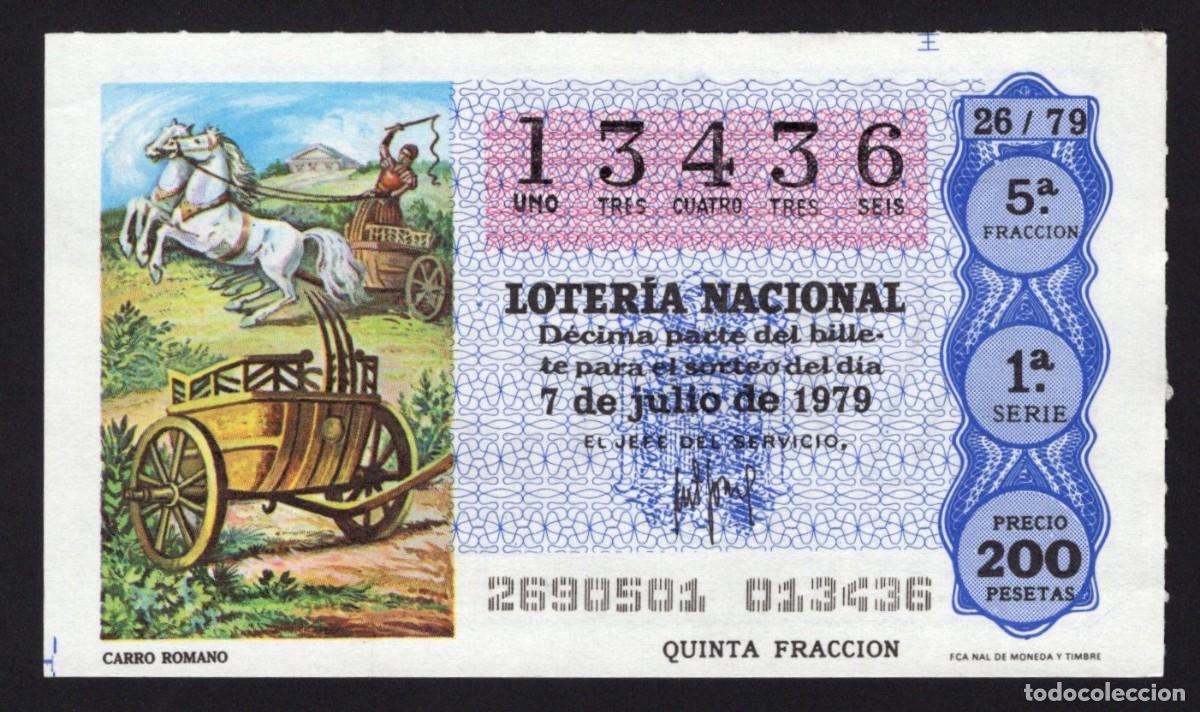 Nationale spanische Lotterie: L. Nacional 7 Julio 1979. Carro Romano. N&ordm; 13436. Admon n&ordm; 50. Madrid. Desaparecida.