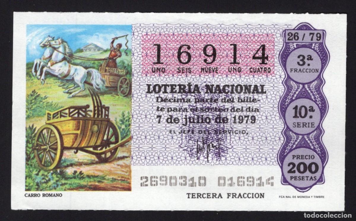 Nationale spanische Lotterie: L. Nacional 7 Julio 1979. Carro Romano. N&ordm; 16914. Admon n&ordm; 51. Madrid. Desaparecida.