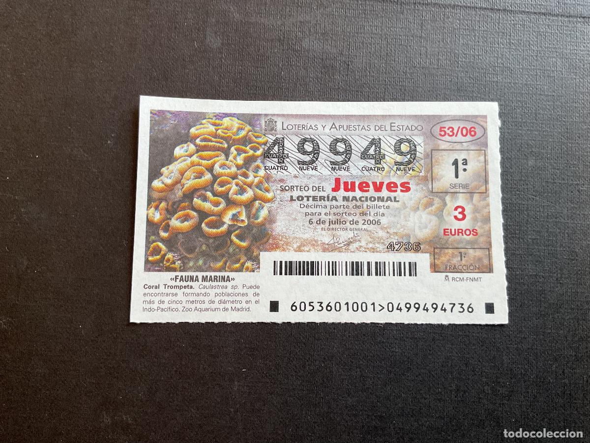 Nationale spanische Lotterie: DECIMO LOTERIA JUEVES N&ordm; 49949 SORTEO 53 A&Ntilde;O 2006