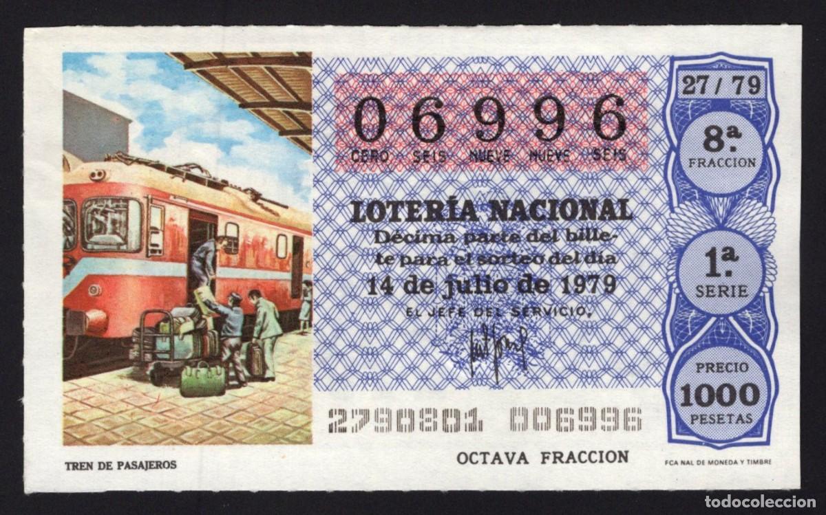 National Spanish Lottery: L. Nacional 14 Julio 1979. Tren Pasajeros. N&ordm; 06996. Admon n&ordm; 15. Rialto. Madrid.