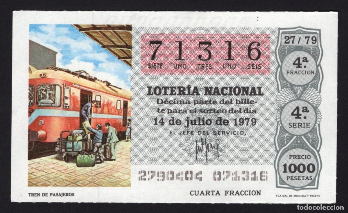 National Spanish Lottery: L. Nacional 14 Julio 1979. Tren Pasajeros. N&ordm; 71316. Admon n&ordm; 12 Conchita. Madrid. Desaparecida.