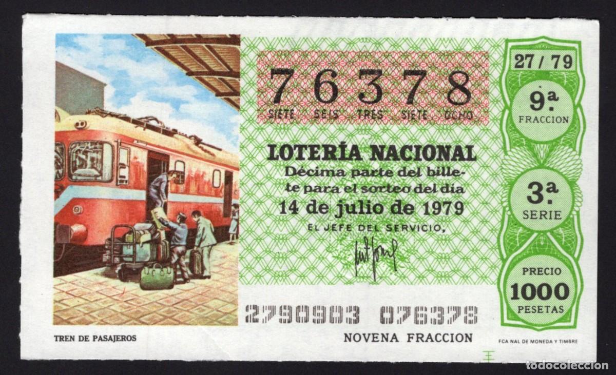 National Spanish Lottery: L. Nacional 14 Julio 1979. Tren Pasajeros. N&ordm; 76378. Admon n&ordm; 12 Conchita. Madrid. Desaparecida.