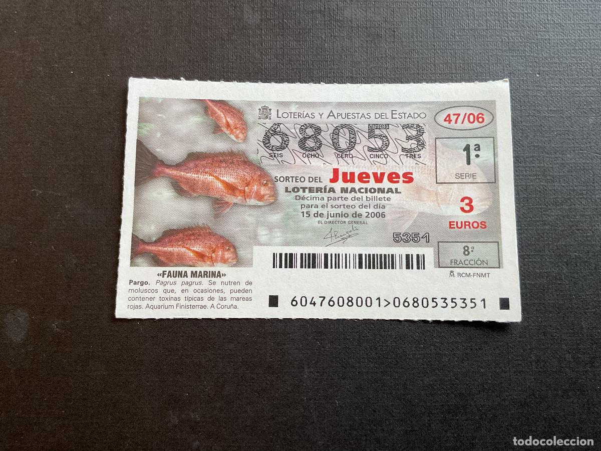 National Spanish Lottery: DECIMO LOTERIA JUEVES N&ordm; 68053 SORTEO 47 A&Ntilde;O 2006