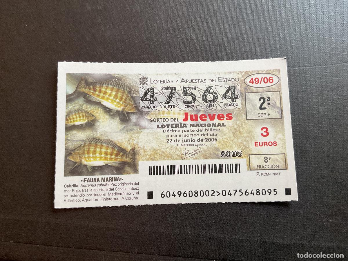 National Spanish Lottery: DECIMO LOTERIA JUEVES N&ordm; 47564 SORTEO 49 A&Ntilde;O 2006