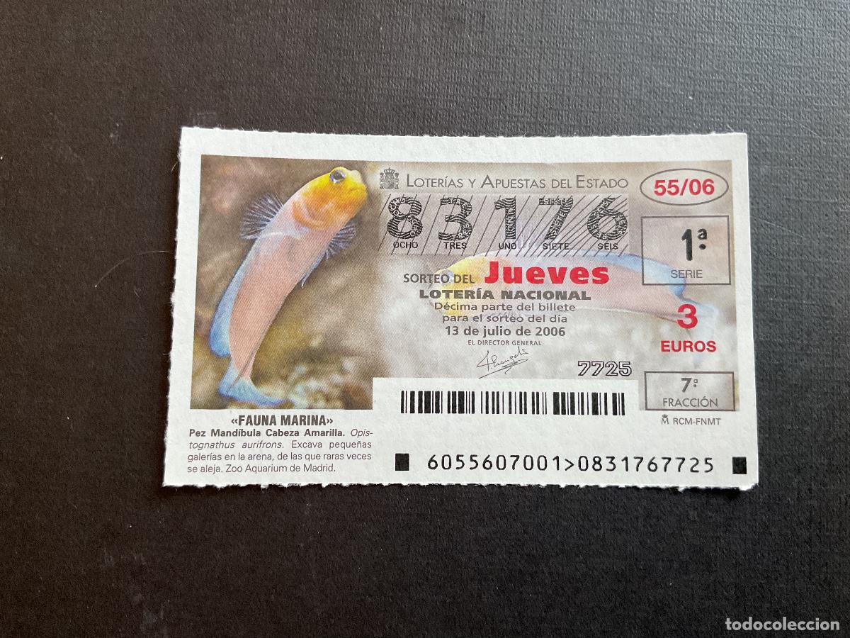 National Spanish Lottery: DECIMO LOTERIA JUEVES N&ordm; 83176 SORTEO 55 A&Ntilde;O 2006