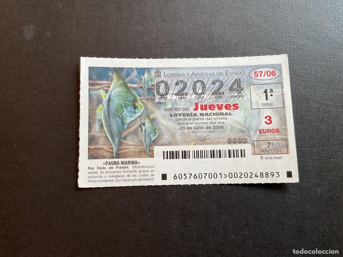 National Spanish Lottery: DECIMO LOTERIA JUEVES N&ordm; 02024 SORTEO 57 A&Ntilde;O 2006