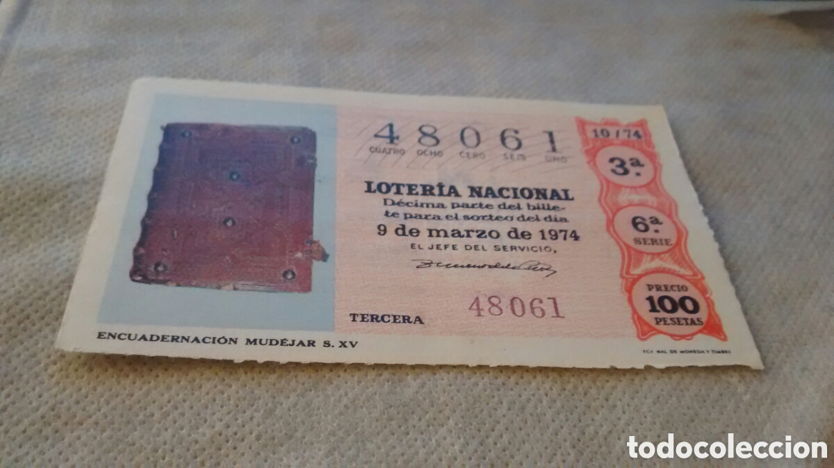 National Spanish Lottery: DECIMO DE LA LOTERIA NACIONAL. SORTEO 9 MARZO 1974 10/74 ENCUADERNACION MUDEJAR