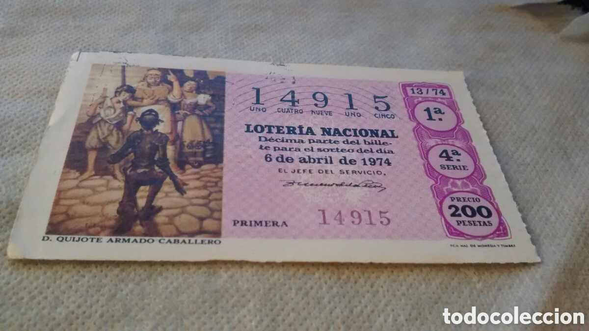 National Spanish Lottery: DECIMO DE LA LOTERIA NACIONAL. SORTEO 6 ABRIL 1974 13/74 D QUIJOTE ARMADO CABALLERO