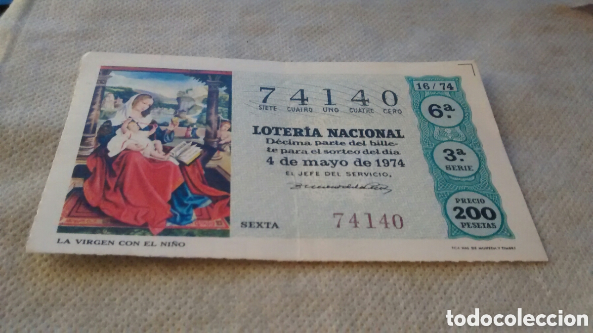 National Spanish Lottery: DECIMO DE LA LOTERIA NACIONAL. SORTEO 4 MAYO 1974 16/74 LA VIRGEN CON EL NI&Ntilde;O