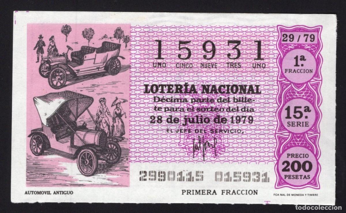 National Spanish Lottery: L. Nacional 28 Julio de 1979. Autom&oacute;vil moderno. n&ordm; 15931. Admon. Alhambra. Madrid. Desaparecida.