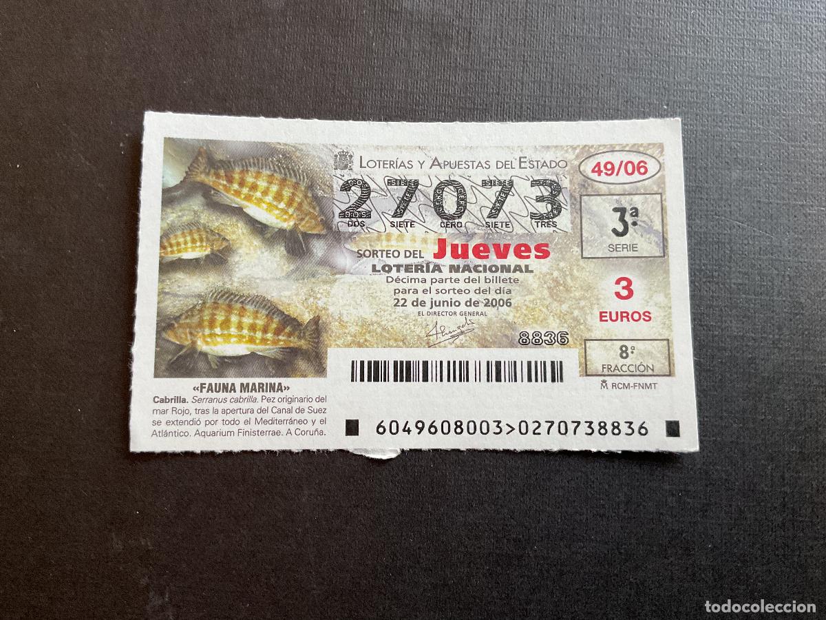 National Spanish Lottery: DECIMO LOTERIA JUEVES N&ordm; 27073 SORTEO 49 A&Ntilde;O 2006