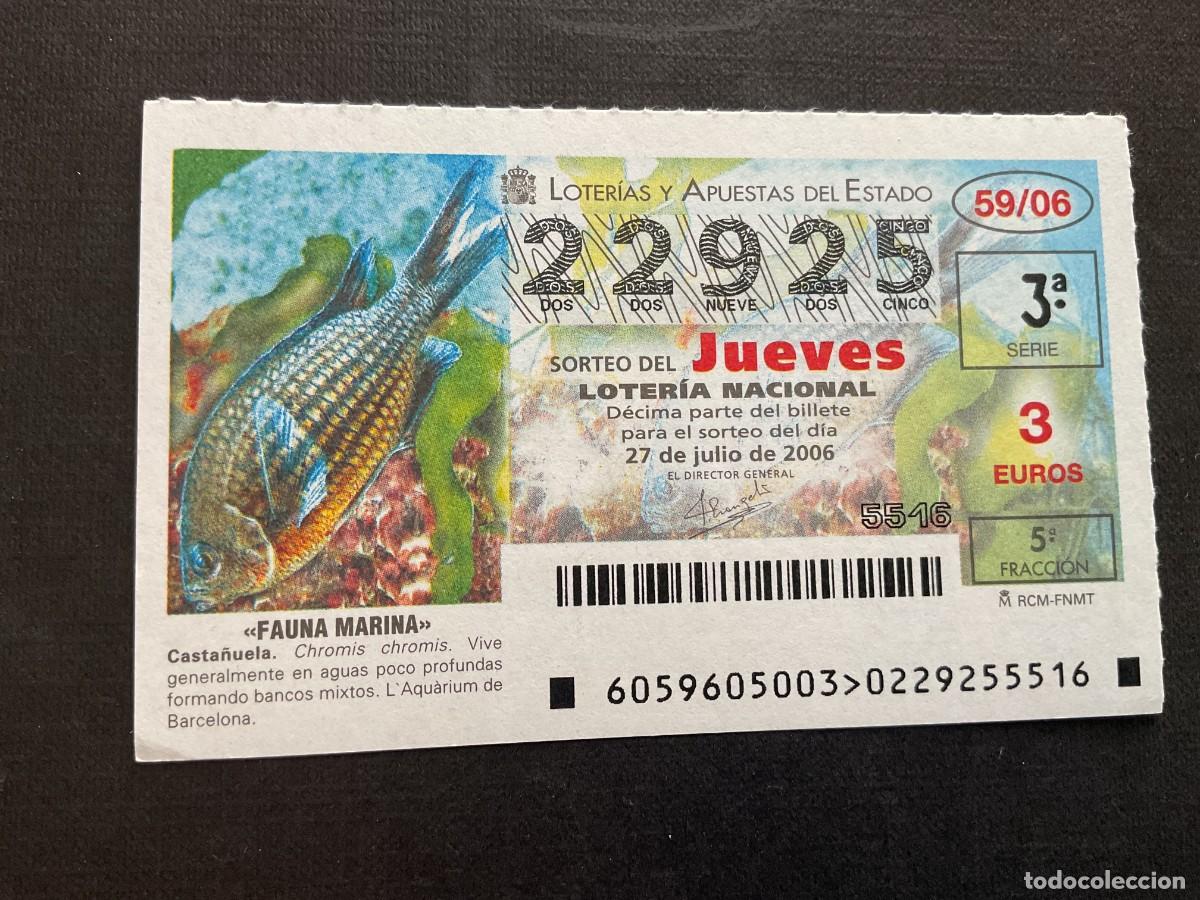 National Spanish Lottery: DECIMO LOTERIA JUEVES N&ordm; 22925 SORTEO 59 A&Ntilde;O 2006