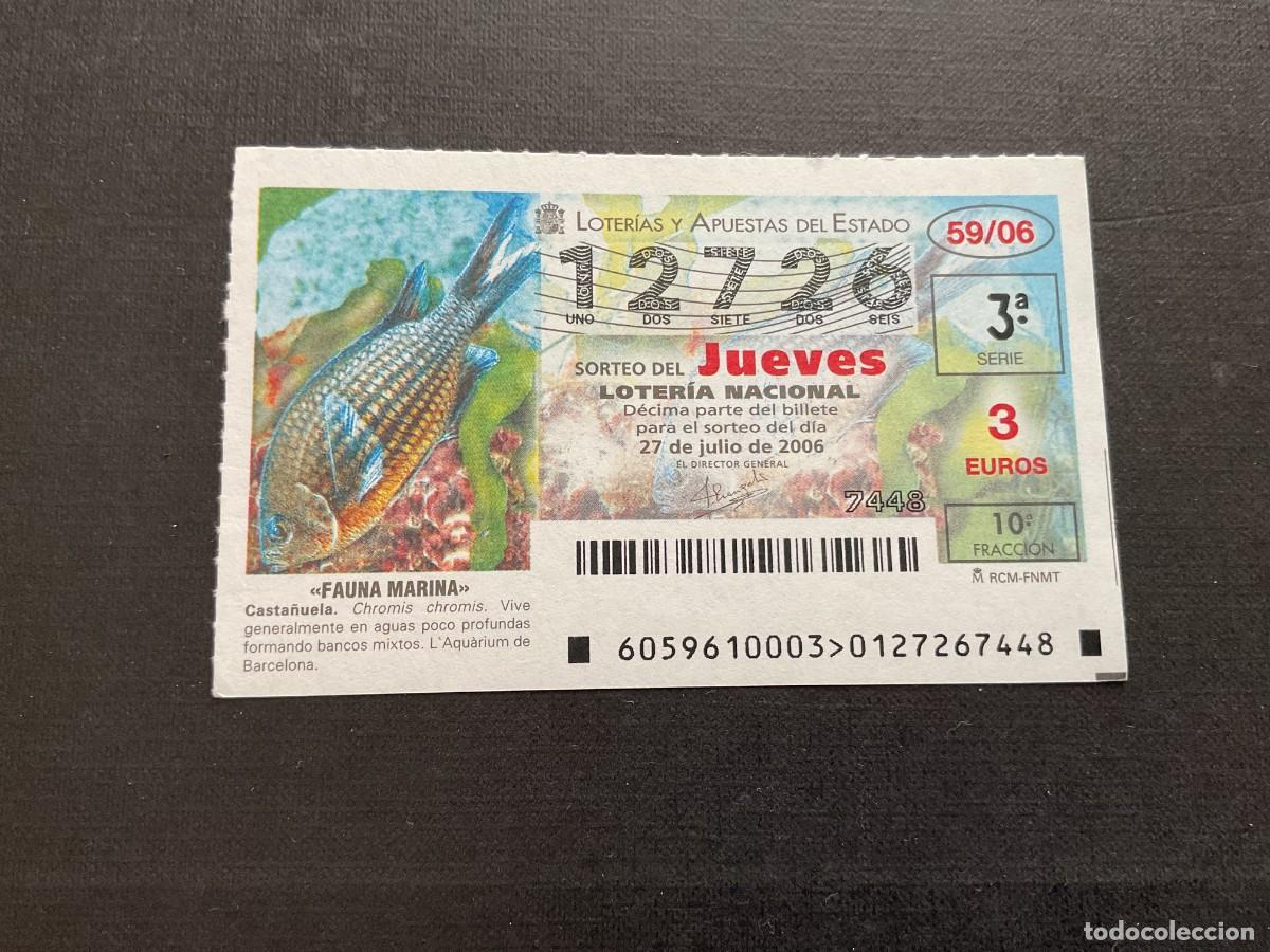 National Spanish Lottery: DECIMO LOTERIA JUEVES N&ordm; 12726 SORTEO 59 A&Ntilde;O 2006