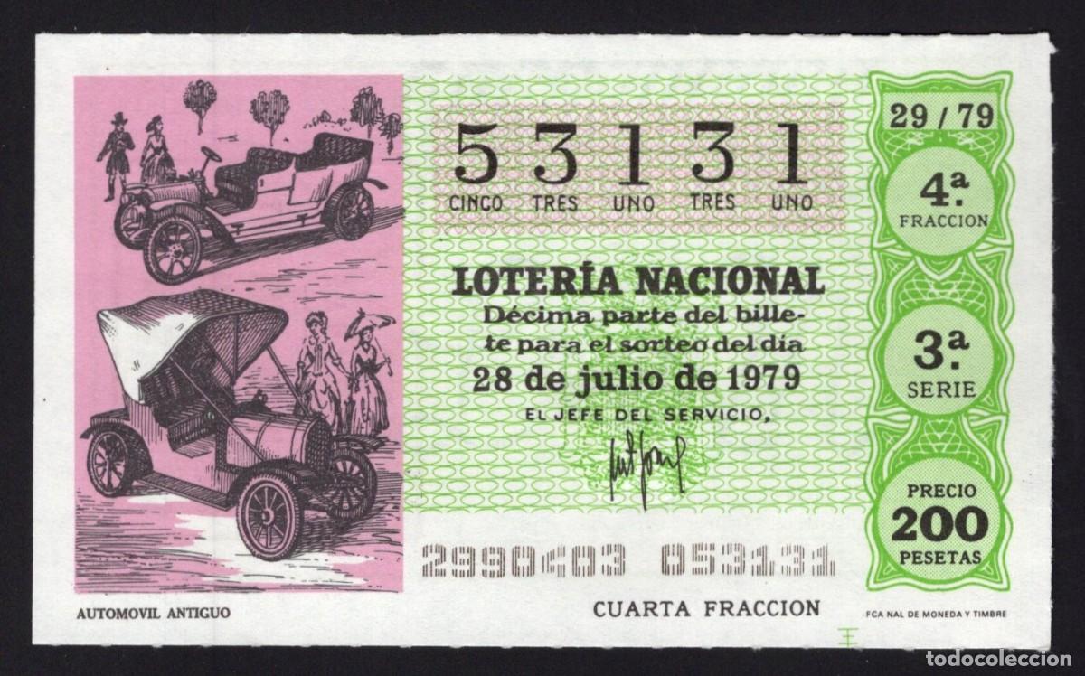 National Spanish Lottery: L. Nacional 28 Julio de 1979. Autom&oacute;vil moderno. n&ordm; 53131. Admon Sonsoles. &Aacute;vila. Desaparecida.