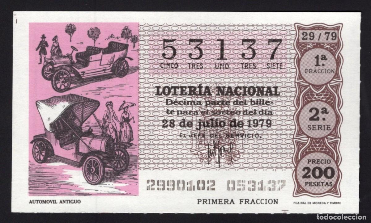 National Spanish Lottery: L. Nacional 28 Julio de 1979. Autom&oacute;vil moderno. n&ordm; 53137. Admon Sonsoles. &Aacute;vila. Desaparecida.