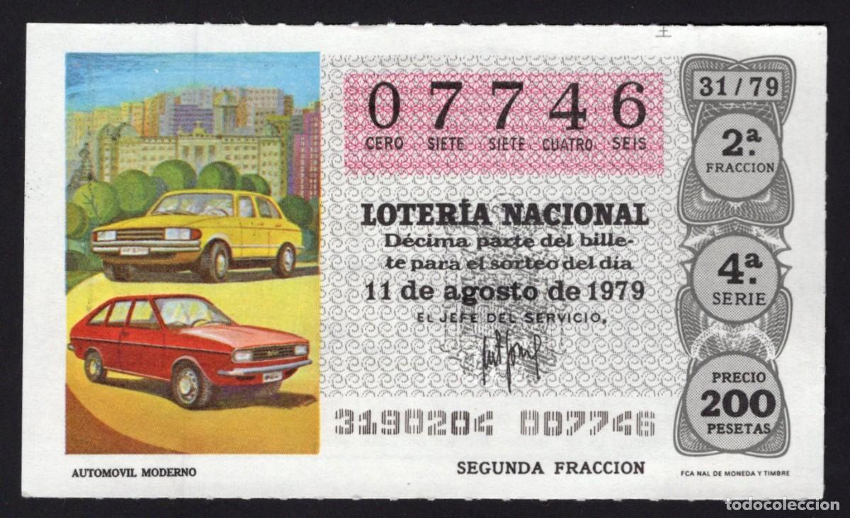 National Spanish Lottery: L. Nacional 11 Agosto 1979. Autom&oacute;vil Moderno N&ordm; 07746. Admon 125 La Pica en Flandes. Madrid. Cambio