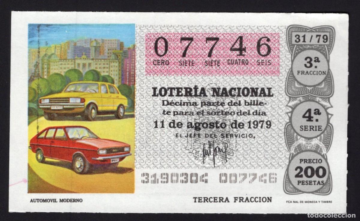 National Spanish Lottery: L. Nacional 11 Agosto 1979. Autom&oacute;vil Moderno N&ordm; 07746. Admon 125 La Pica en Flandes. Madrid. Cambio