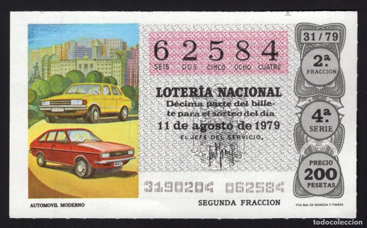 National Spanish Lottery: L . Nacional 11 Agosto 1979. Autom&oacute;vil Moderno. N&ordm; 62584. Admon 112. La Fuencisla. Madrid.