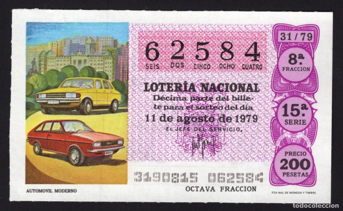 National Spanish Lottery: L . Nacional 11 Agosto 1979. Autom&oacute;vil Moderno. N&ordm; 62584. Admon 112. La Fuencisla. Madrid.