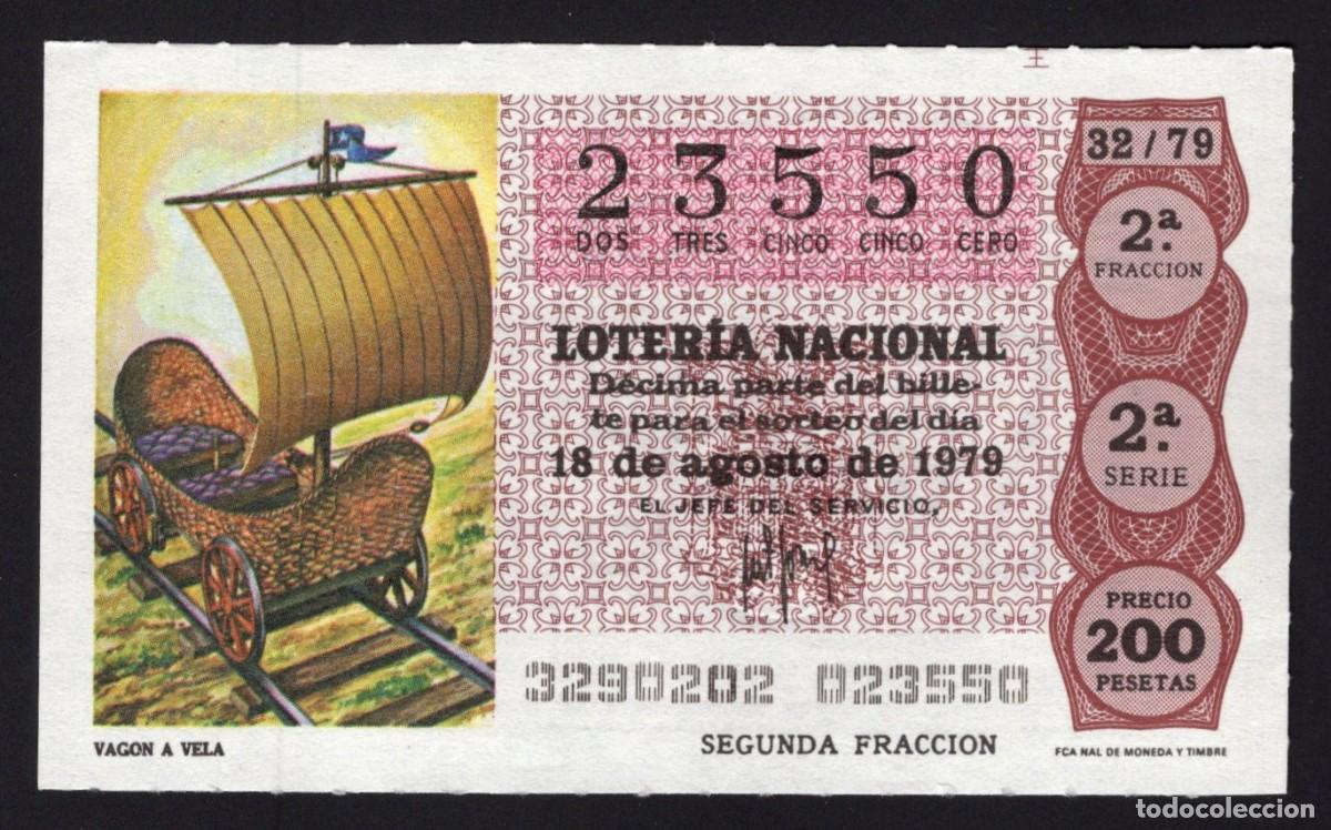 National Spanish Lottery: L. Nacional 18 de Agosto 1979. Vag&oacute;n a Vela. N&ordm; 23550. Admon 136 Ana. Madrid. Desaparecida.