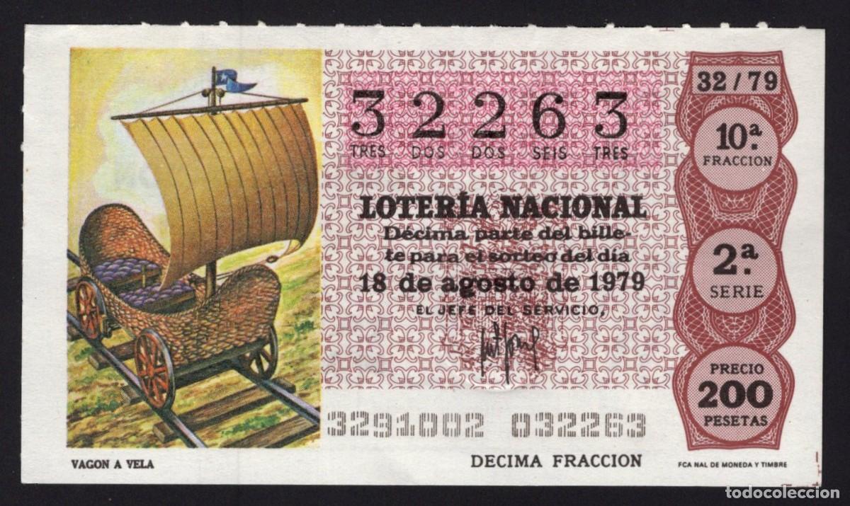 National Spanish Lottery: L . Nacional 18 Agosto 1979. Vag&oacute;n a Vela. N&ordm; 32263. Admon 51. Madrid. Desaparecida.