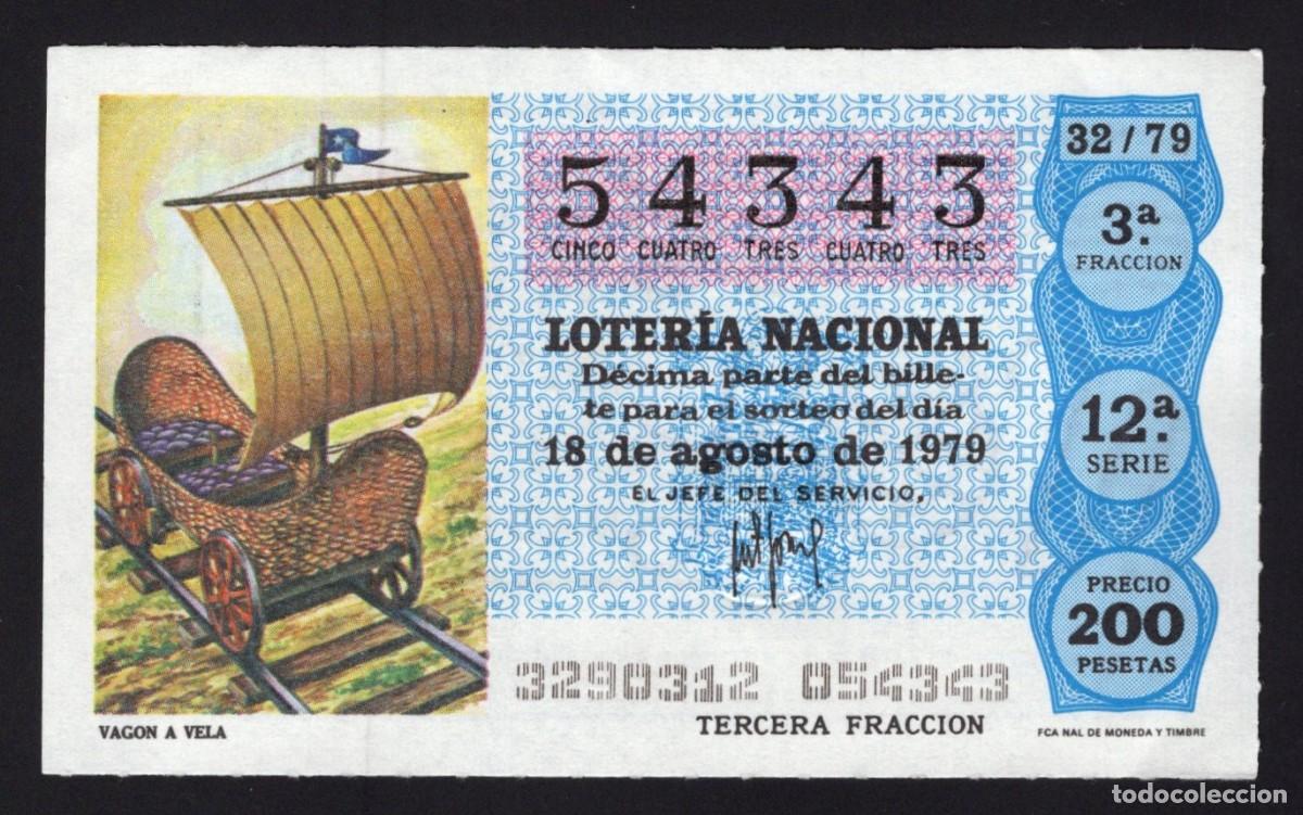 National Spanish Lottery: L. Nacional 18 Agosto 1986. Vag&oacute;n a Vela. N&ordm; 54343. Admon 125 La Pica en Flandes. Madrid. Cambio dom