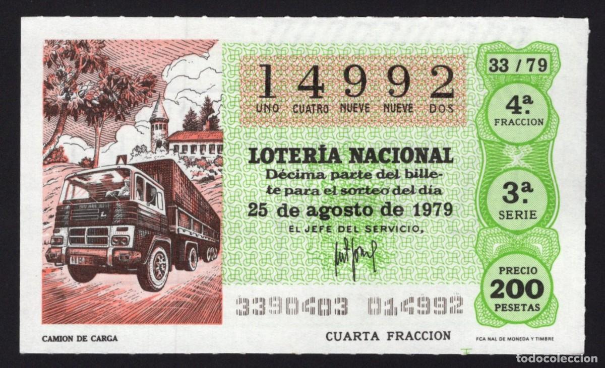 National Spanish Lottery: L . Nacional 25 Agosto 1979. Cami&oacute;n de Carga. N&ordm; 14992. Admon 35. Madrid. Desaparecida.