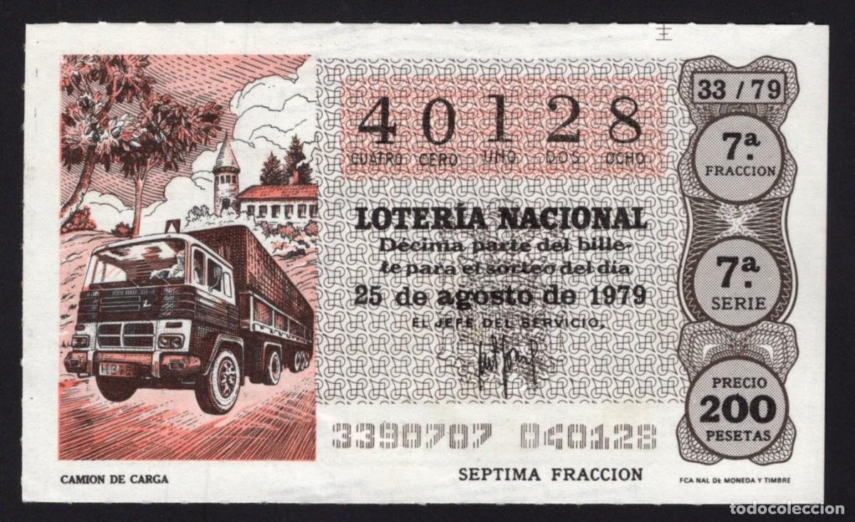 National Spanish Lottery: L . Nacional 25 Agosto 1979. Cami&oacute;n de Carga. N&ordm; 40128. Admon 92. Madrid.