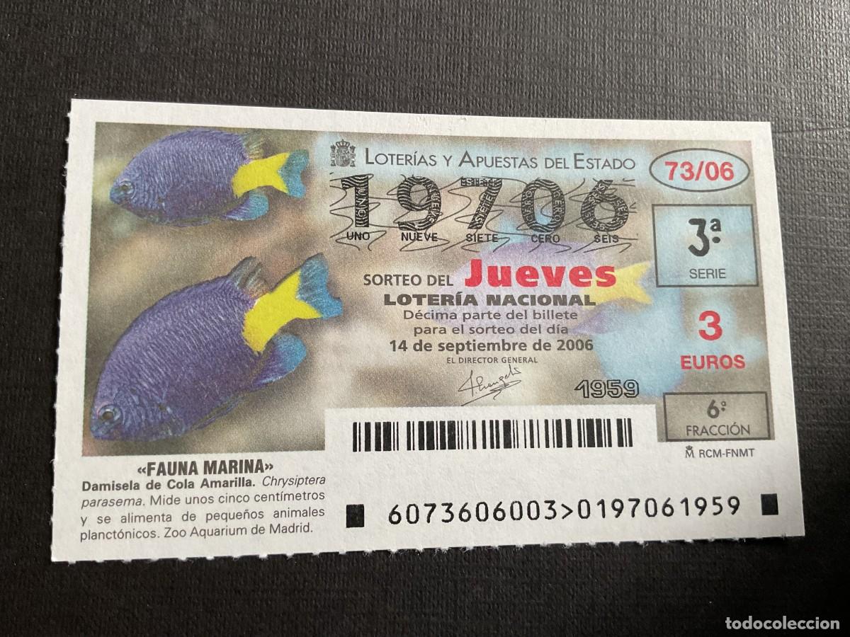 National Spanish Lottery: DECIMO LOTERIA JUEVES N&ordm; 19706 SORTEO 73 A&Ntilde;O 2006
