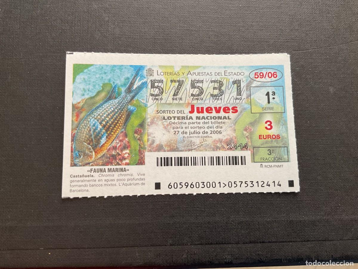 National Spanish Lottery: DECIMO LOTERIA JUEVES N&ordm; 57531 SORTEO 59 A&Ntilde;O 2006