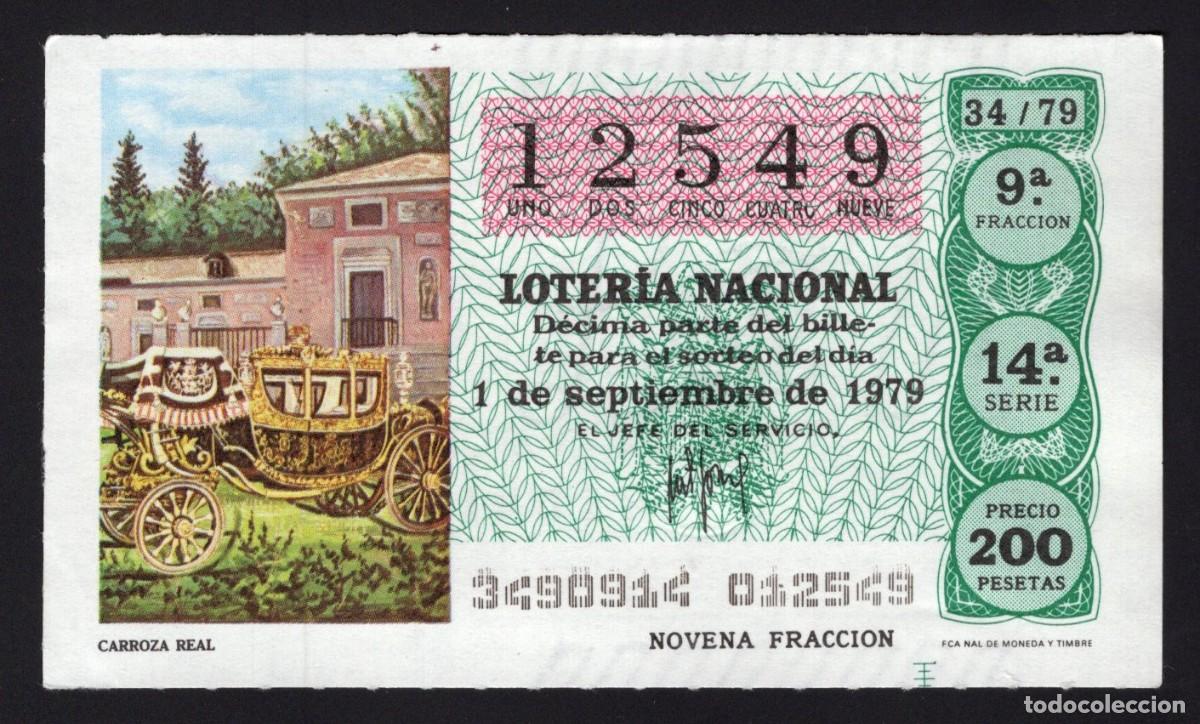 National Spanish Lottery: L. Nacional 1 Septiembre 1979. Carroza Real. N&ordm; 12549. Admon 136 Ana. Madrid. Desaparecida.
